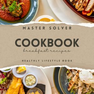 Master Solver Breakfast Recipes